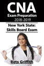 CNA Exam Preparation 2018-2019: New York State Skills Board Exam: CNA Exam Study guide Preparation - Paperback
