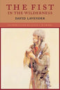 Fist in the Wilderness - Paperback