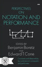 Perspectives on Notation and Performance - Paperback