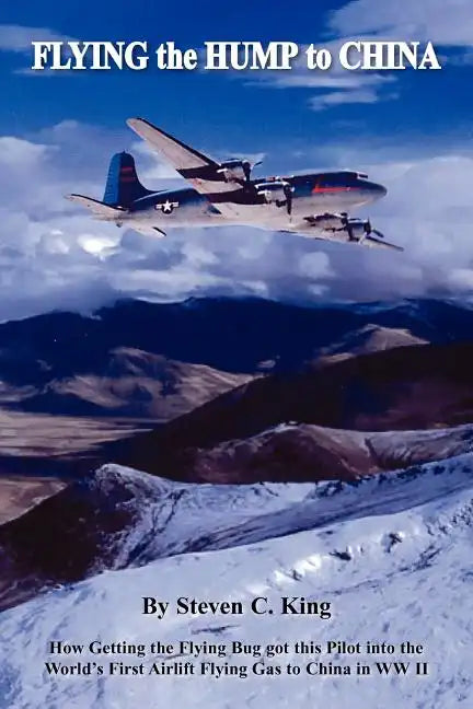 Flying the Hump to China - Paperback