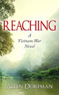 Reaching: A Vietnam War Novel - Paperback