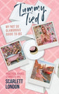 Tummy Tied: My Not So Glamorous Guide to IBS - Paperback