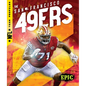 The San Francisco 49ers - Library Binding