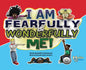 Fearfully And Wonderfully Me - Hardcover