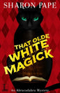 That Olde White Magick - Paperback