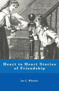 Heart to Heart Stories of Friendship - Paperback