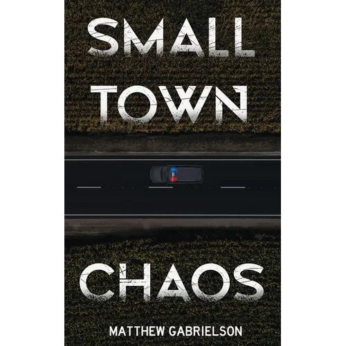 Small Town Chaos - Paperback