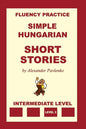 Simple Hungarian, Short Stories, Intermediate Level - Paperback