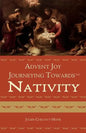 Advent Joy. Journeying towards the Nativity - Paperback