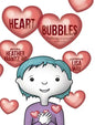 Heart Bubbles: Exploring compassion with kids - Hardcover