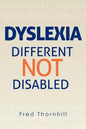 Dyslexia: Different not Disabled - Paperback