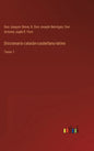 Diccionario catalán-castellano-latino: Tomo 1 - Hardcover