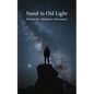 Stand in Old Light - Paperback