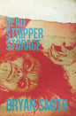 Dead Stripper Storage - Paperback
