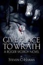 Give Place to Wrath - Paperback