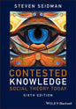 Contested Knowledge: Social Theory Today - Paperback