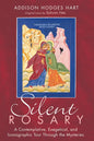 Silent Rosary: A Contemplative, Exegetical, and Iconographic Tour Through the Mysteries - Hardcover