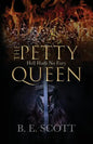 The Petty Queen - Paperback