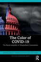 The Color of Covid-19: The Racial Inequality of Marginalized Communities - Paperback