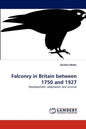 Falconry in Britain between 1750 and 1927 - Paperback