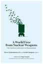 A World Free from Nuclear Weapons: The Vatican Conference on Disarmament - Paperback