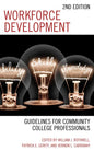 Workforce Development: Guidelines for Community College Professionals - Hardcover