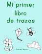 Mi primer libro de trazos - Paperback