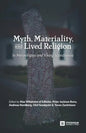 Myth, Materiality, and Lived Religion: In Merovingian and Viking Scandinavia - Paperback