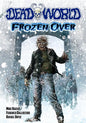 Deadworld: Frozen Over - Paperback