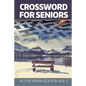 Crossword For Seniors: Active Brain Edition Vol 5 - Paperback