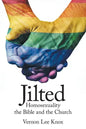 Jilted: Homosexuality the Bible and the Church - Paperback