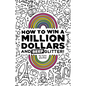 How To Win a Million Dollars and BEEP Glitter!: A Mostly True Misadventure - Paperback
