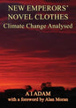 New Emperors' Novel Clothes - Climate Change Analysed - Paperback