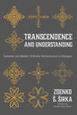Transcendence and Understanding: Gadamer and Modern Orthodox Hermeneutics in Dialogue - Paperback
