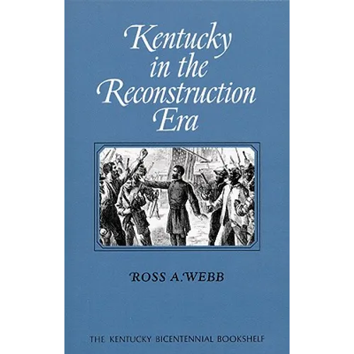Kentucky in the Reconstruction Era - Paperback