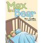 Max and Bear - Hardcover