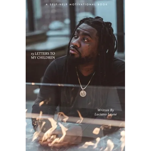 13 Letters to My Children - Paperback