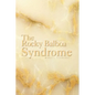 The Rocky Balboa Syndrome - Paperback