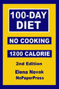 100-Day No-Cooking Diet - 1200 Calorie - Paperback