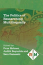 The Politics of Researching Multilingually - Paperback