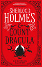 Sherlock Holmes and Count Dracula: The First of the Classified Dossier Series - Paperback