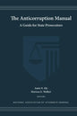 The Anticorruption Manual: A Guide for State Prosecutors - Paperback