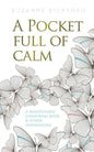 A Pocket Full of Calm: A Mindfulness Colouring Book and Other Inspirations - Paperback