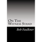 On The Witness Stand: serious questions for the Watch Tower cult - Paperback