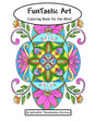 FunTastic Art: Coloring Book for the Mind - Paperback
