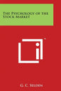 The Psychology of the Stock Market - Paperback