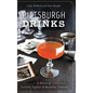 Pittsburgh Drinks: A History of Cocktails, Nightlife & Bartending Tradition - Hardcover