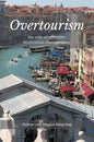 Overtourism: The Role of Effective Destination Management - Paperback