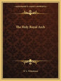 The Holy Royal Arch - Paperback