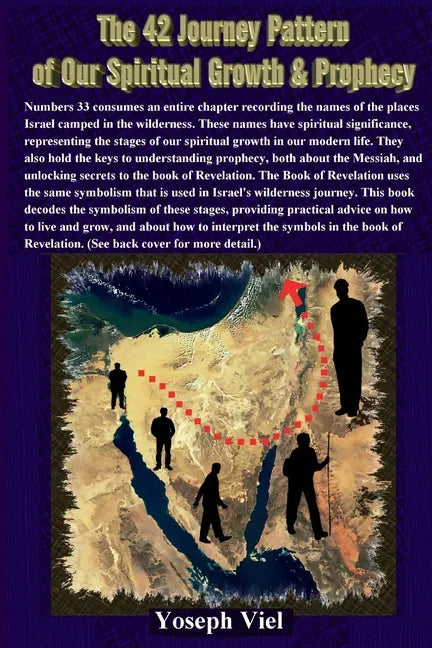 The 42 Journeys of our Spiritual Growth and Prophecy - Paperback